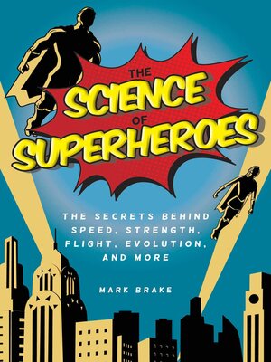 cover image of The Science of Superheroes